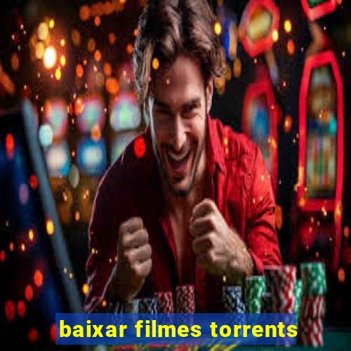 baixar filmes torrents